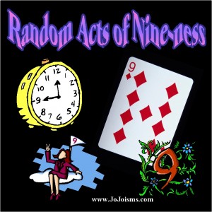 Random Acts of Nine-ness